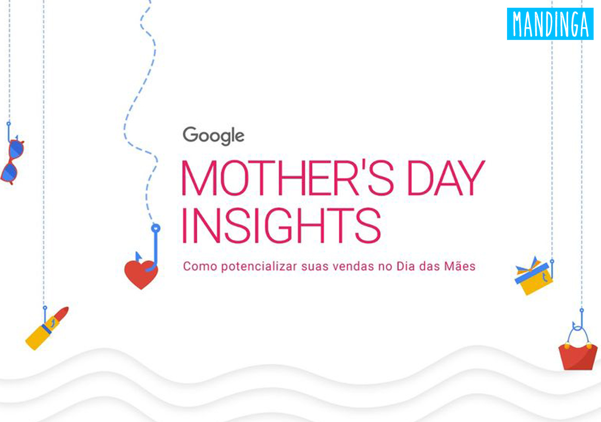 Estratégias de Adwords para o Dia das Mães 2017